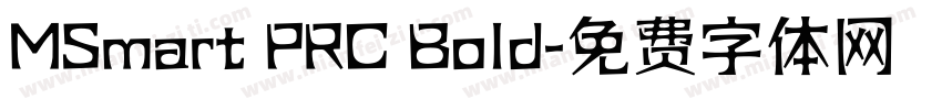 MSmart PRC Bold字体转换